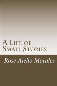 Life of Small Stories