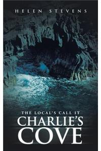 Local's Call It Charlie's Cove