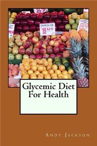 Glycemic Diet For Health