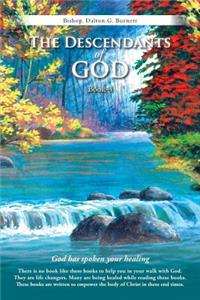 The Descendants of God Book-3: God Has Spoken Your Healing