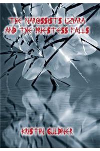 The Narcissists Iziara and the Priestess Falls