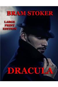 Dracula - Large Print Edition