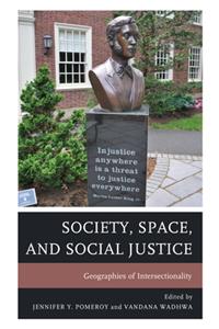 Society, Space, and Social Justice
