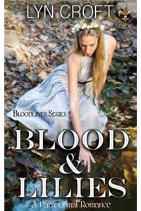 Blood and Lilies