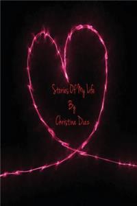 Stories Of My Life by Christina Diaz