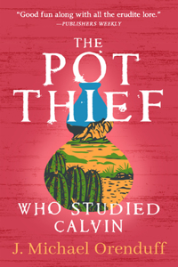 Pot Thief Who Studied Calvin