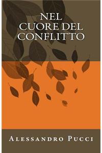 Nel Cuore del Conflitto
