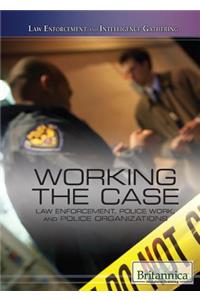 Working the Case