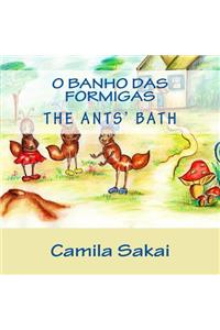 O Banho das Formigas - The Ants' Bath