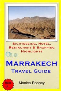 Marrakech Travel Guide