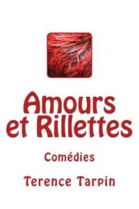 Amours et Rillettes