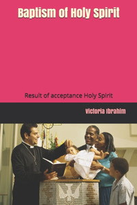 Baptism of Holy Spirit