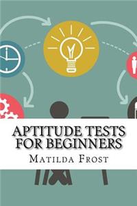 Aptitude Tests For Beginners