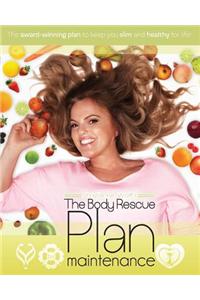 body rescue maintenance plan