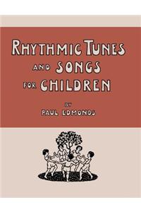 Rhythmic Tunes and Songs for Children