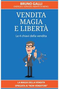 Vendita, magia e liberta'