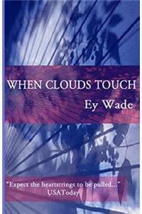 When Clouds Touch