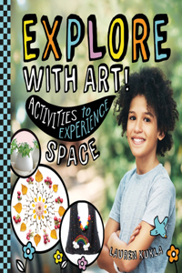 Explore with Art! Activities to Experience Space