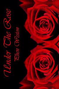Under the Rose