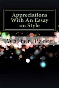 Appreciations with an Essay on Style