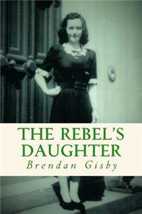 Rebel's Daughter