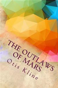 The Outlaws of Mars