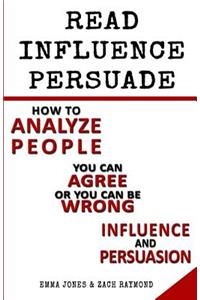 3 Book Set The Ultimate Guide To Read, Influence And Persuade