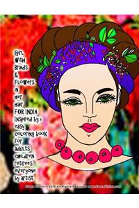 Girl with Braids & Flowers in her hair FOR INDIA Inspired by Frida Kahlo easy coloring book for adults children retirees everyone by artist Grace Divine