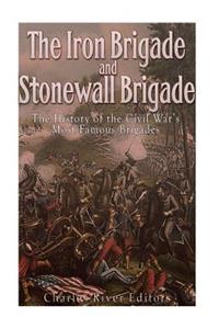 Iron Brigade and Stonewall Brigade