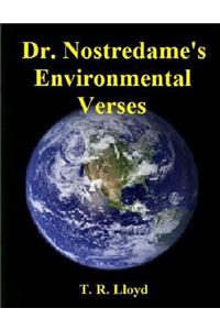 Dr. Nostredame's Environmental Verses