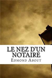 Le nez d'un notaire