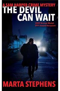 The Devil Can Wait