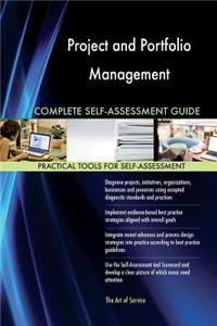 Project and Portfolio Management Complete Self-Assessment Guide