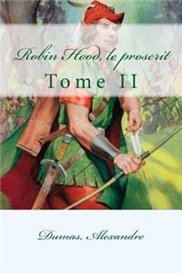 Robin Hood, le proscrit