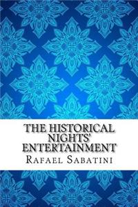 The Historical Nights' Entertainment