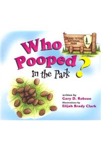 Who Pooped in the Park? Grand Teton