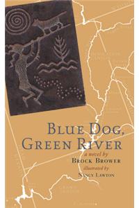 Blue Dog, Green River