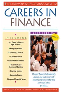 Harvard Business School Guide To Careers In Finance 2002