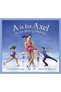 A is for Axel