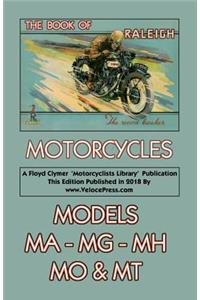 Book of Raleigh Motorcycles Models Ma, Mg, Mh, Mo & MT