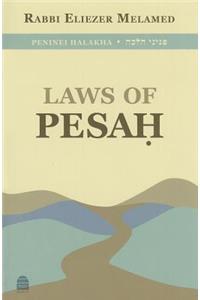 Peninei Halakha: Laws of Pesah