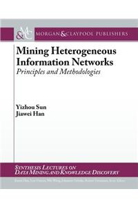 Mining Heterogeneous Information Networks