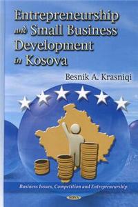 Determinants of Entrepreneurship & Small Business Development in Kosova