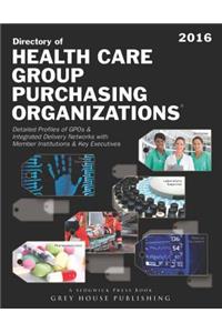 Directory of Healthcare Group Purchasing Organizations, 2016