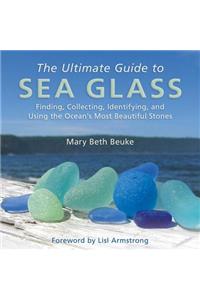 Ultimate Guide to Sea Glass