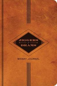 Jiggers and Drams