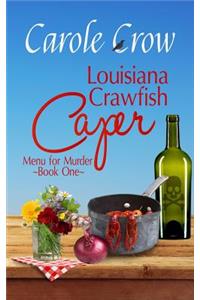 Louisiana Crawfish Caper