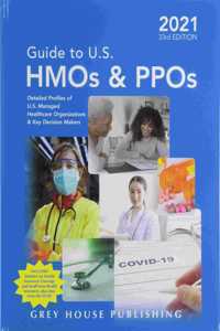 Guide to U.S. HMOs and Ppos, 2021