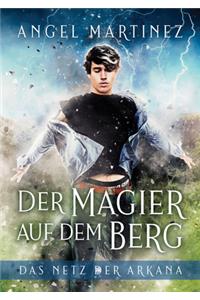 Der Magier auf dem Berg