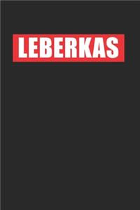 Leberkas Lustiges Bayerisches Leberkaas Bayern